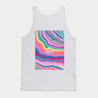 Be Happy Tank Top